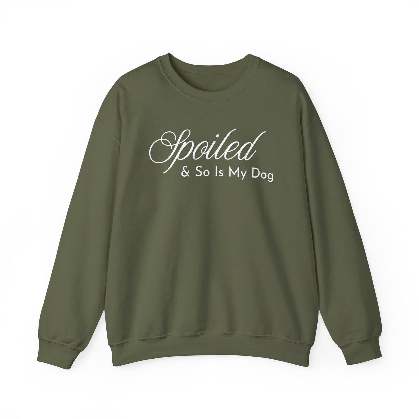Spoiled & So Is My Dog Sweatshirt – Dog Lover Crewneck
