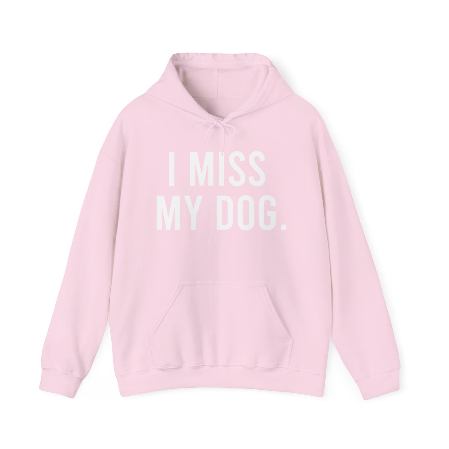 Sudadera con capucha "Extraño a mi perro.” - Blanco