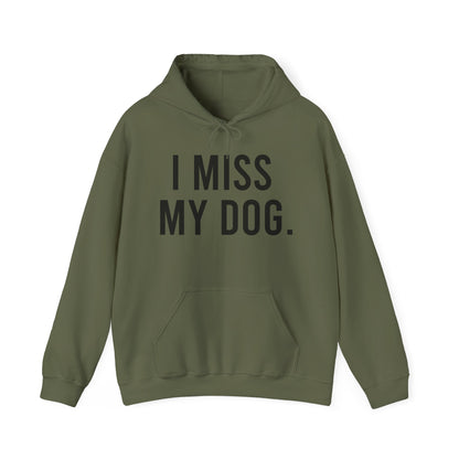 Sudadera con capucha "Extraño a mi perro.” - Negro