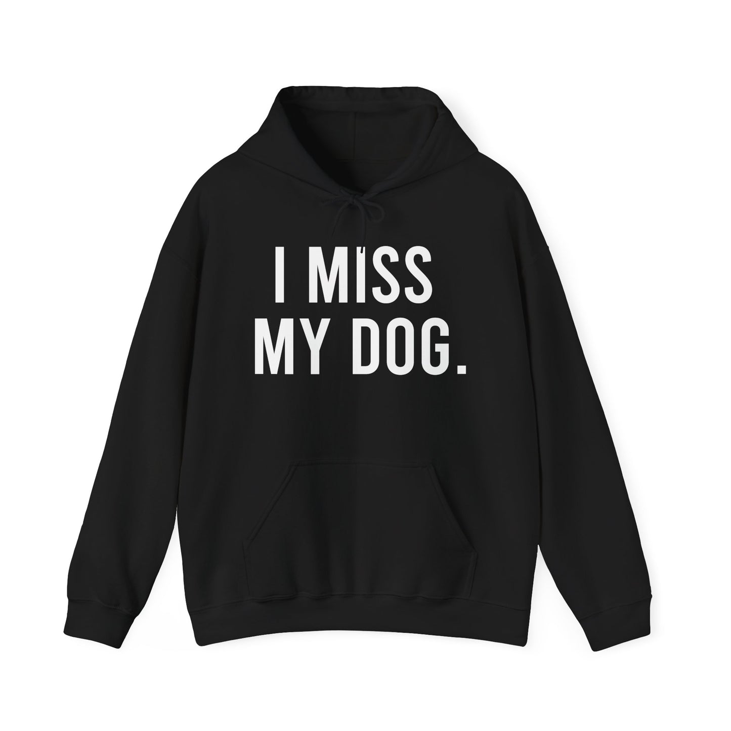 Sudadera con capucha "Extraño a mi perro.” - Blanco