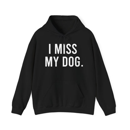 Sudadera con capucha "Extraño a mi perro.” - Blanco