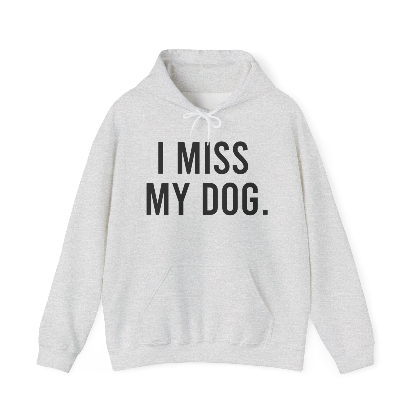 Sudadera con capucha "Extraño a mi perro.” - Negro