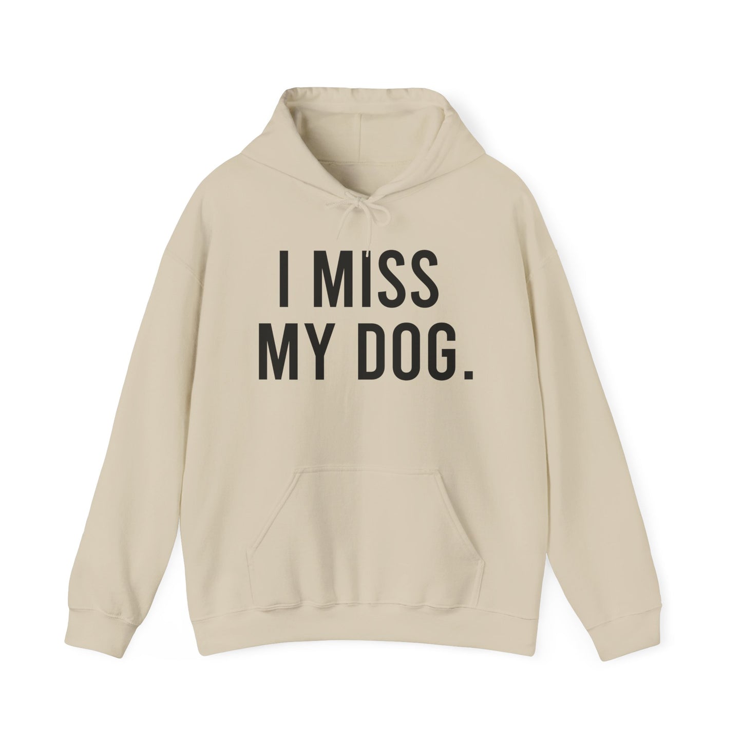 Sudadera con capucha "Extraño a mi perro.” - Negro