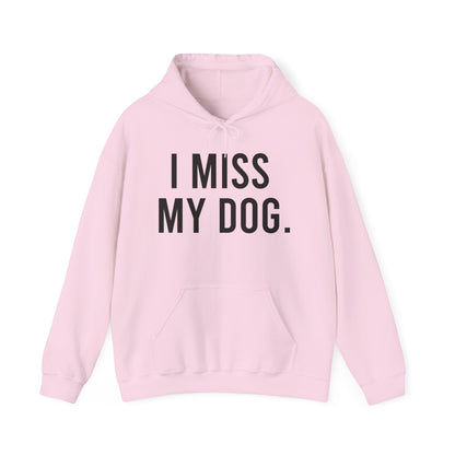 Sudadera con capucha "Extraño a mi perro.” - Negro