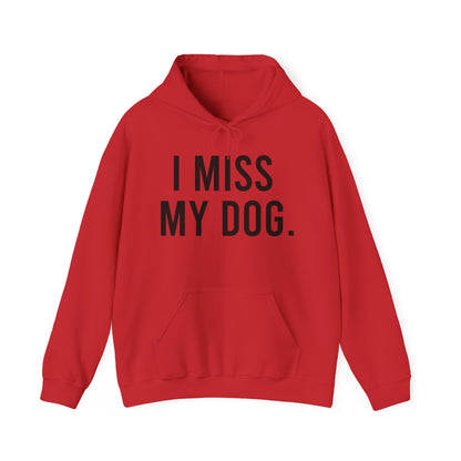 Sudadera con capucha "Extraño a mi perro.” - Negro