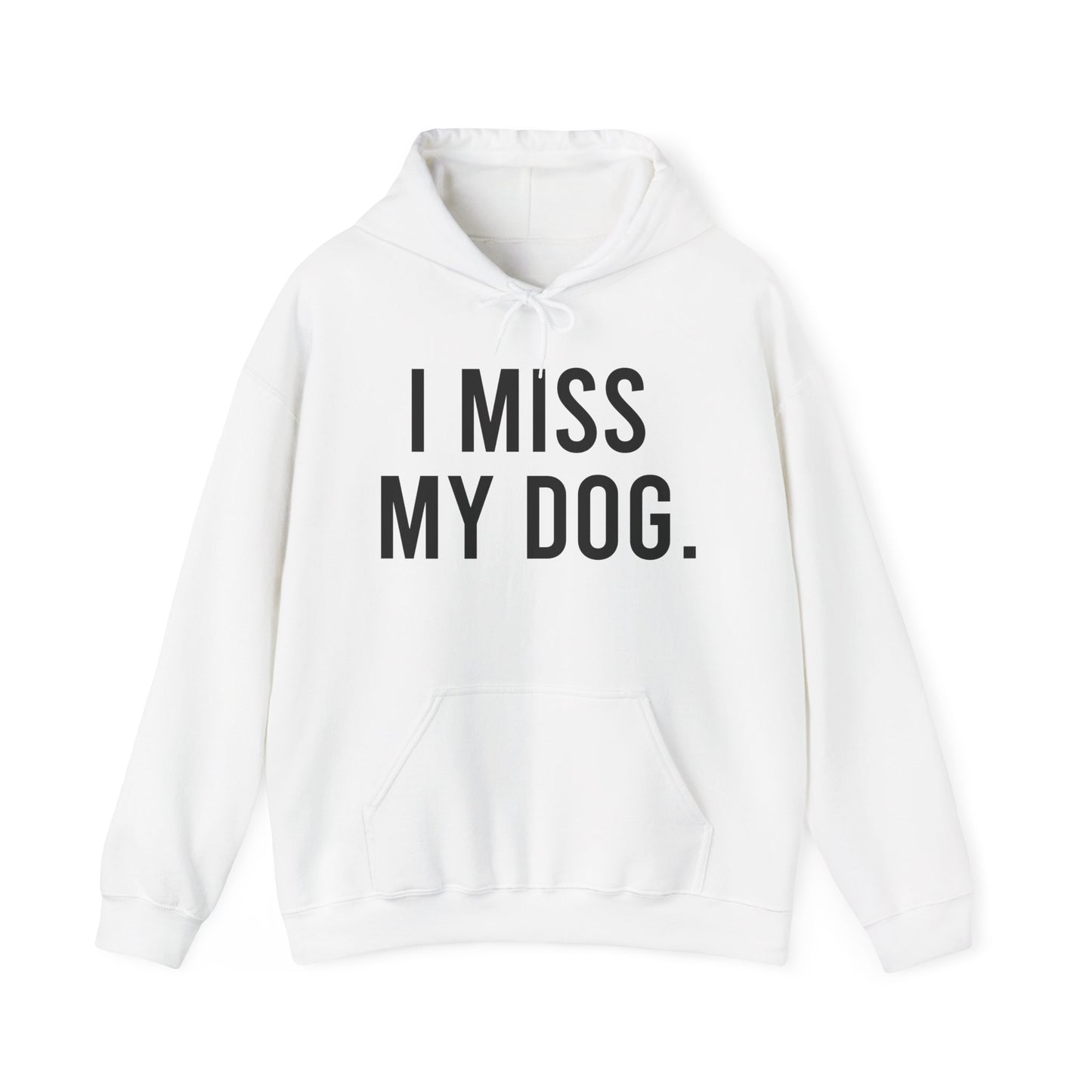 Sudadera con capucha "Extraño a mi perro.” - Negro