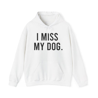 Sudadera con capucha "Extraño a mi perro.” - Negro