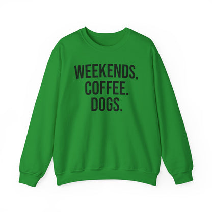 Irish green sweatshirt with 'WEEKENDS. COFFEE. DOGS.' black text on a white background.