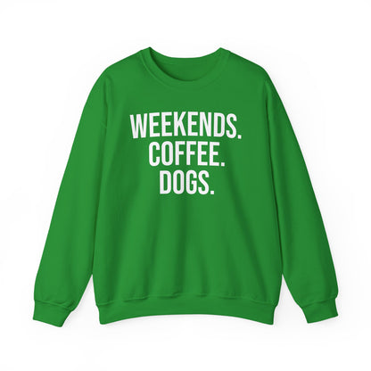 Irish Green sweatshirt with 'WEEKENDS. COFFEE. DOGS.' white text on a white background.